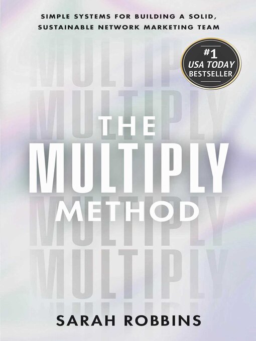 Title details for The Multiply Method by Sarah Robbins - Available